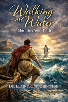 Paperback Walking on Water: Maturing Your Faith Book