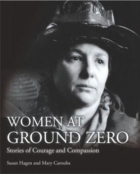 Hardcover Women of Ground Zero: Stories of Compassion and Courage Book