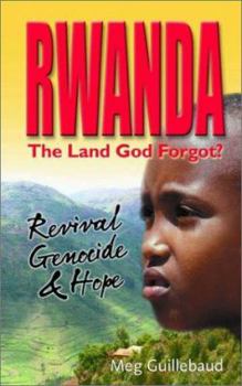 Paperback Rwanda: The Land God Forgot? Book