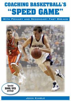 Paperback Coaching Basketball s Speed Game With Primary and Secondary Fast Breaks Book