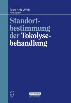 Paperback Standortbestimmung Der Tokolysebehandlung [German] Book