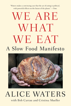 Paperback We Are What We Eat: A Slow Food Manifesto Book