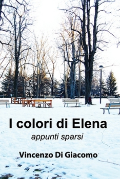 Paperback I colori di Elena: appunti sparsi [Italian] Book