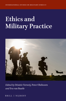 Hardcover Ethics and Military Practice Book