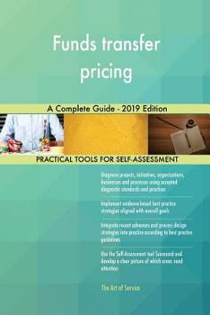 Paperback Funds transfer pricing A Complete Guide - 2019 Edition Book