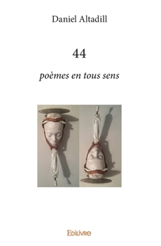 Paperback 44 poèmes en tous sens [French] Book