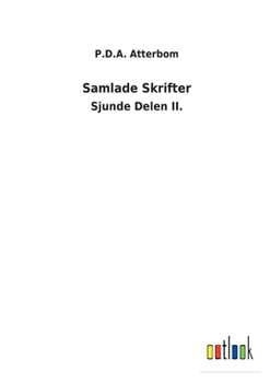 Paperback Samlade Skrifter: Sjunde Delen II. [Swedish] Book