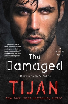 The Damaged - Book #2 of the Insiders Trilogy