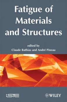 Hardcover Fatigue of Materials and Structures: Fundamentals Book