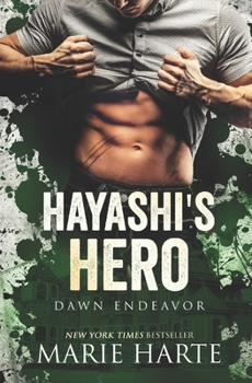Hayashi's Hero - Book #2 of the Dawn Endeavor