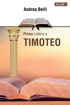 Prima lettera a Timoteo vol.1 (Italian Edition)