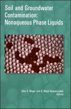 Soil and Groundwater Contamination: nonaqueous phase liquids (Water Resources Monograph)