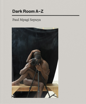 Hardcover Paul Mpagi Sepuya: Dark Room A-Z Book
