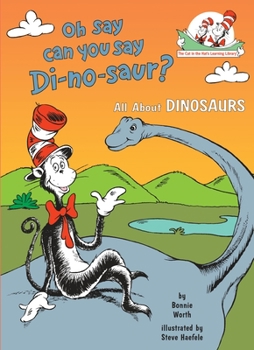 Hardcover Oh Say Can You Say Di-No-Saur? All about Dinosaurs Book