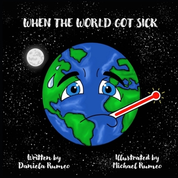 Paperback When the World Got Sick Book