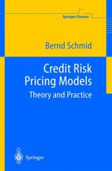 Paperback Credit Risk Pricing Models: Theory and Practice Book