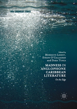 Paperback Madness in Anglophone Caribbean Literature: On the Edge Book