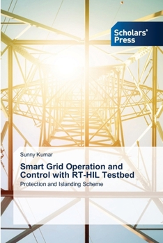 Paperback Smart Grid Operation and Control with RT-HIL Testbed Book