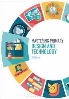 Hardcover Mastering Primary Design and Technology Book