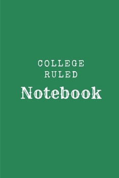 Paperback College Ruled Notebook: Green 6" x 9" Lined Journal Book