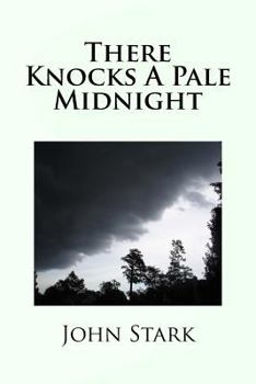 Paperback There Knocks A Pale Midnight Book