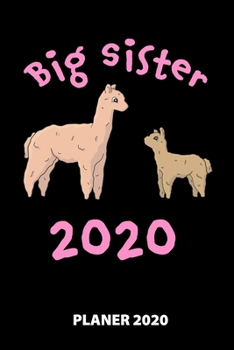 Big Sister 2020 Planer 2020: 140 Vorgefertigte Seiten | Ca. Din A5 | 12 Monate | Kalender | Wochenplaner | Monatsplaner |Tagesplaner | Timer | ... | Monate | Wochen | Tage (German Edition)