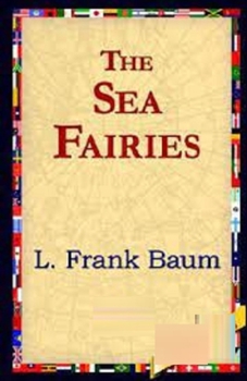 Paperback The Sea Fairies Illustrated Book