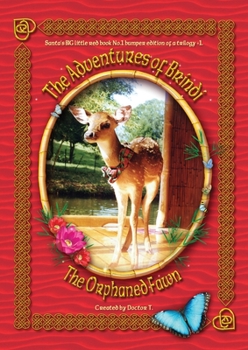 Paperback The Adventures of Brindi - The Orphaned Fawn Book