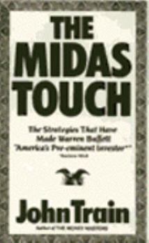 Hardcover The Midas Touch: The Strategies That Have Made Warren Buffett America's Pre-Eminent Investor Book