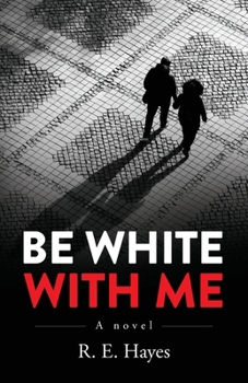 Be White With Me
