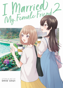 Paperback I Married My Female Friend Vol. 2 Book