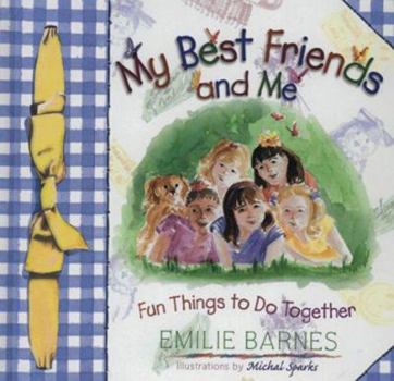 Hardcover My Best Friends and Me Book