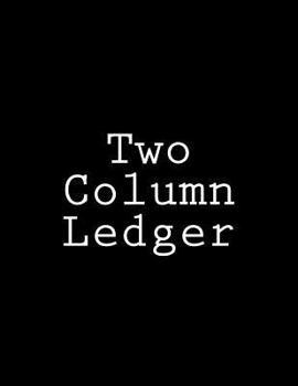 Paperback Two Column Ledger Book
