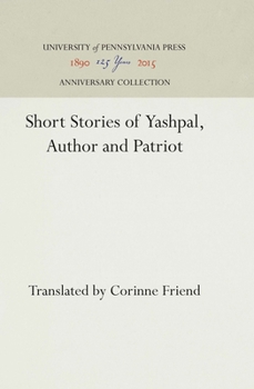 Hardcover Short Stories of Yashpal, Author and Patriot Book