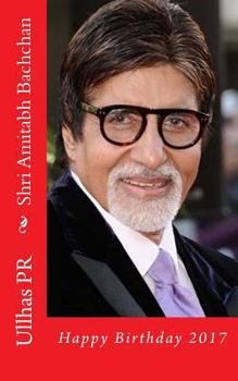 Paperback Shri Amitabh Bachchan: Happy Birthday 2017 Book