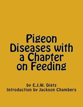 Paperback Pigeon Diseases with a Chapter on Feeding Book