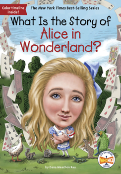 Paperback What Is the Story of Alice in Wonderland? Book