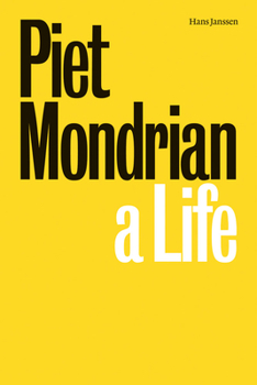 Paperback Piet Mondrian: A Life Book