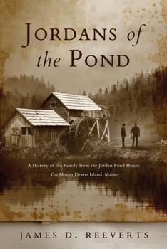 Paperback Jordans of the Pond: A History of the Family from the Jordan Pond House on Mount Desert Island, Maine Book