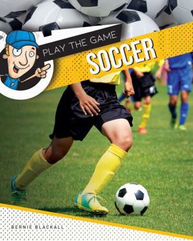 Hardcover PLAY THE GAME SOCCER Book