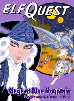 ElfQuest 5: Siege at Blue Mountain - Book  of the ElfQuest vol 2: Siege At Blue Mountain