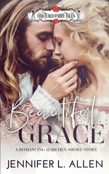 Paperback Beautiful Grace: A Romancing Marchen Short Story Book