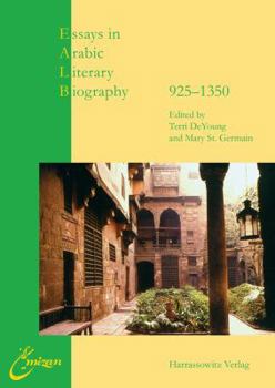 Hardcover Essays in Arabic Literary Biography: I: 925-1350 Book