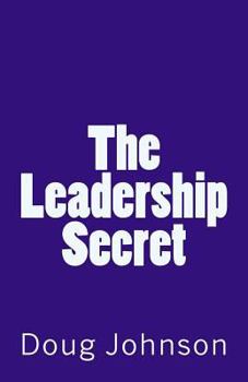 Paperback The Leadership Secret Book