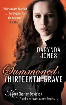 Summoned to Thirteenth Grave - Book #13 of the Charley Davidson