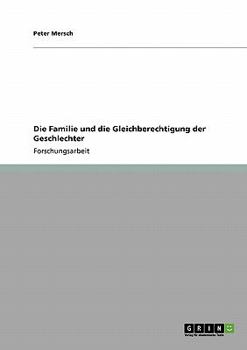 Paperback Die Familie und die Gleichberechtigung der Geschlechter [German] Book