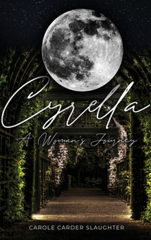 Hardcover Cyrella: A Woman's Journey Book