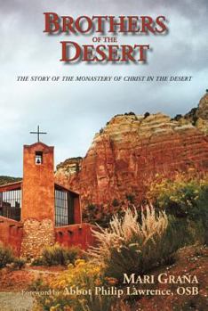 Paperback Brothers of the Desert: The Story of the Monastery of Christ in the Desert Book