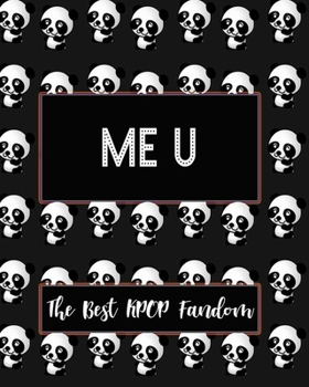ME U The Best KPOP Fandom: Best KPOP Gift Fans Cute Panda Monthly Planner 8x10 Book 110 Pages Book