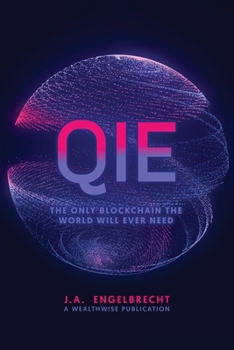 Paperback Qie: The Only Blockchain the world will ever need Book